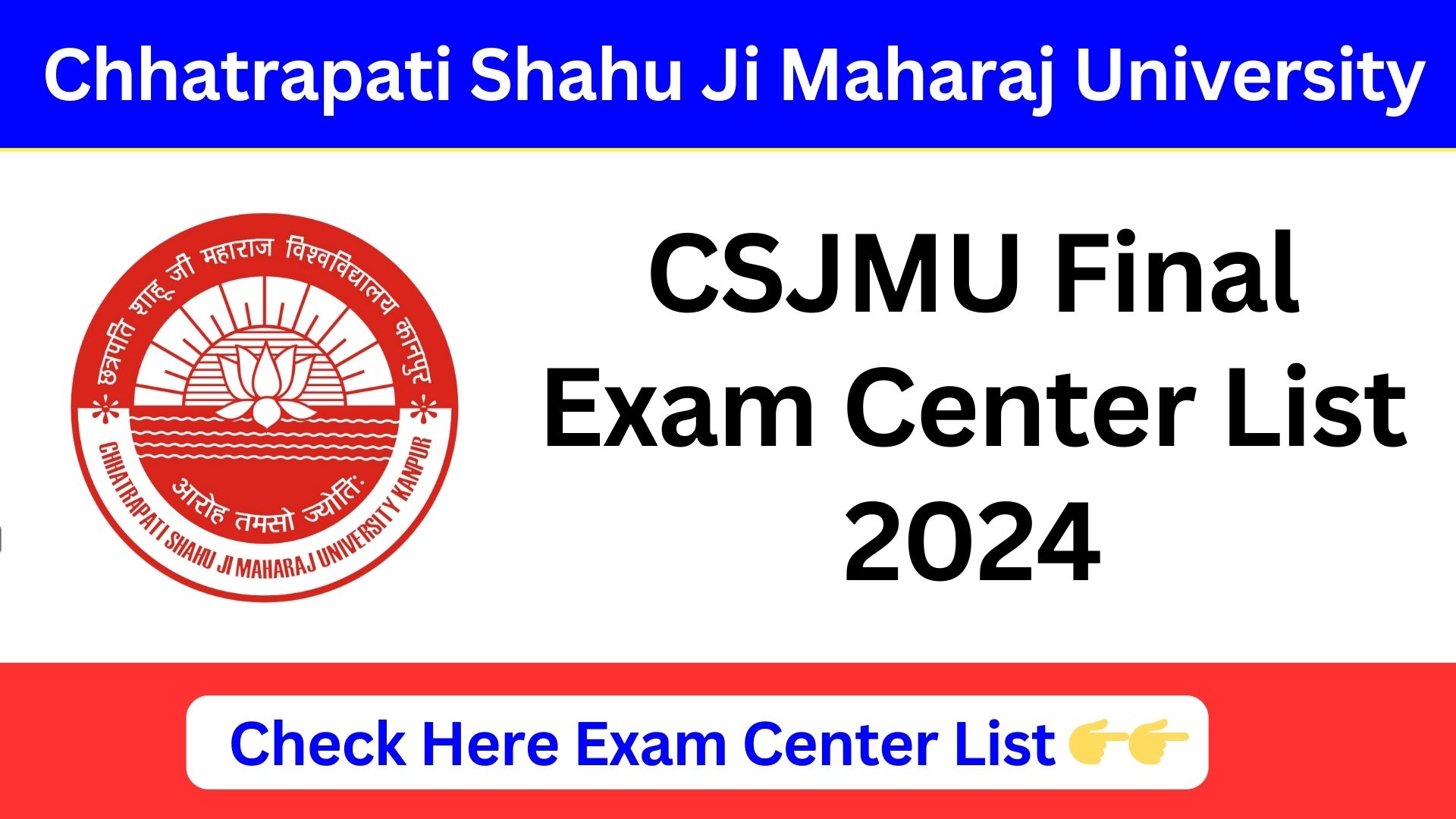 CSJMU Final Exam Center List 2024